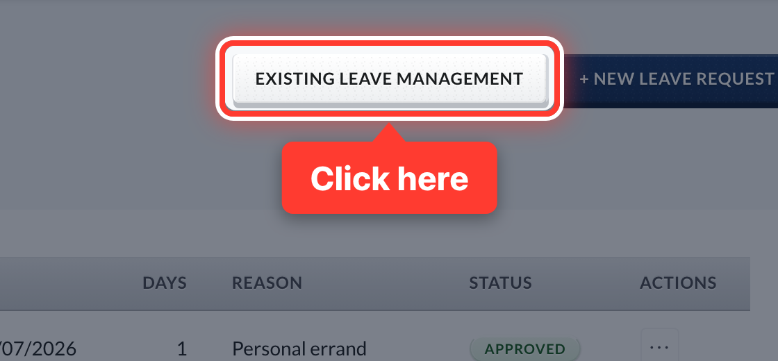 The Existing Leave Management button, circled