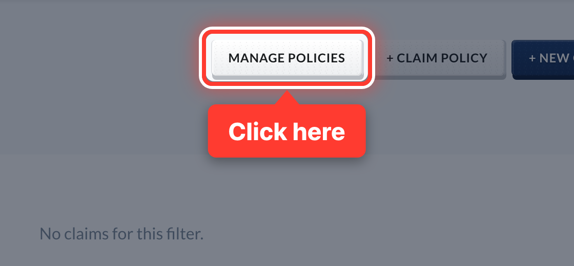 The Manage Policies button on Claims, circled