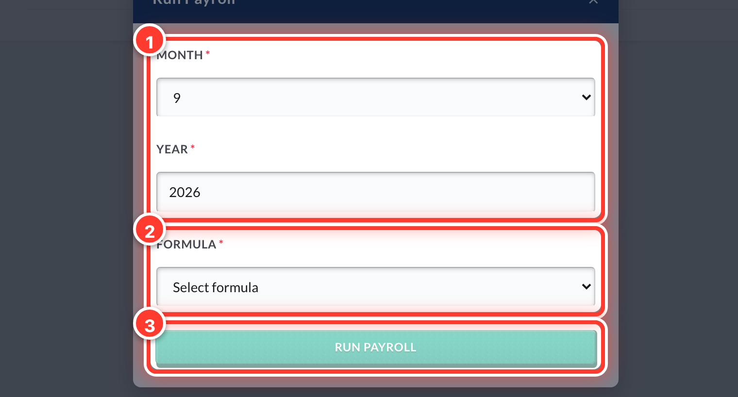 The month and year (1), formula (2) and Run Payroll button (3), circled