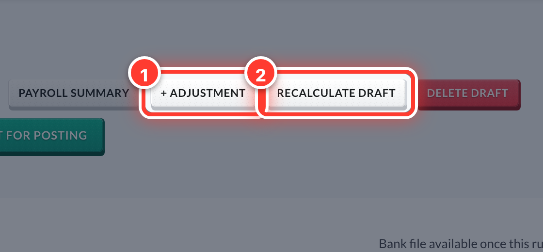 The + Adjustment (1) and Recalculate Draft (2) buttons, circled